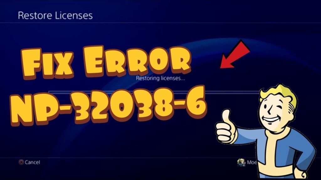 PS4 Error NP-32038-6: Restore Licenses and Check PSN Connectivity
